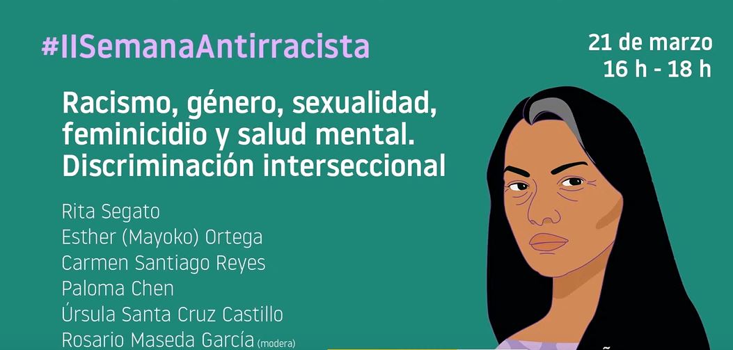 #IISemanaAntirracista | Racismo, género, sexualidad, feminicidio y salud mental